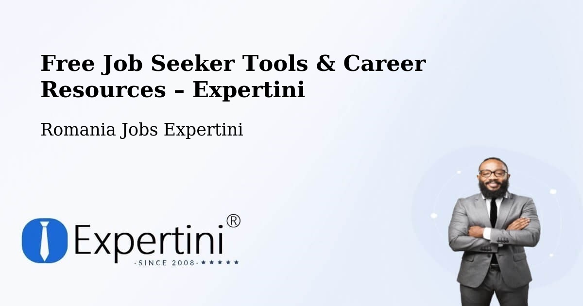 Free Job Seeker Tools & Career Resources – Bădoși - Bădoși, Romania Jobs Expertini