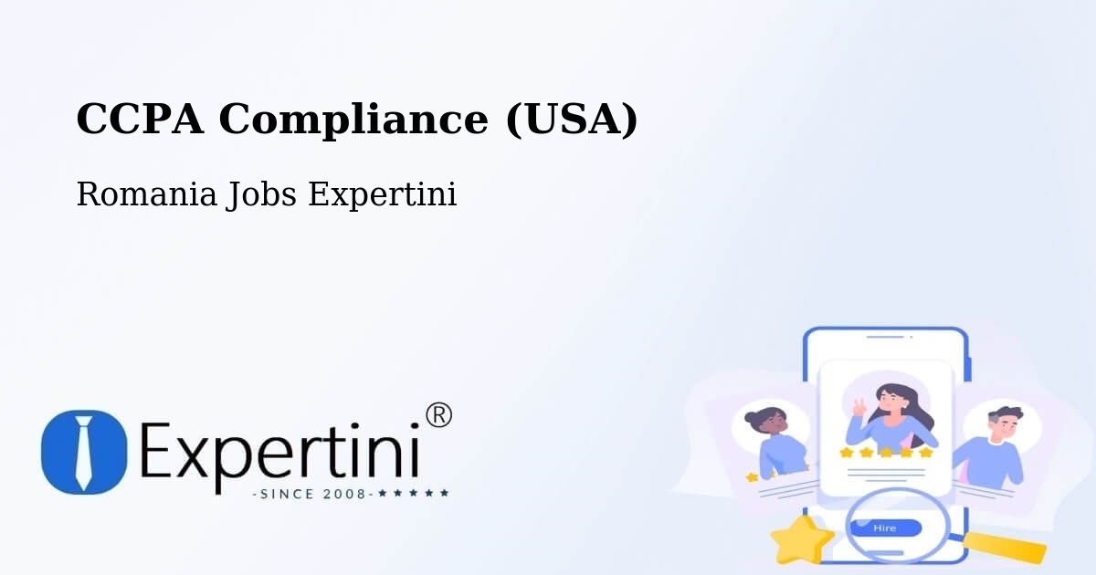 CCPA Privacy Rights & Compliance Notice – Bădoși - Romania Jobs Expertini