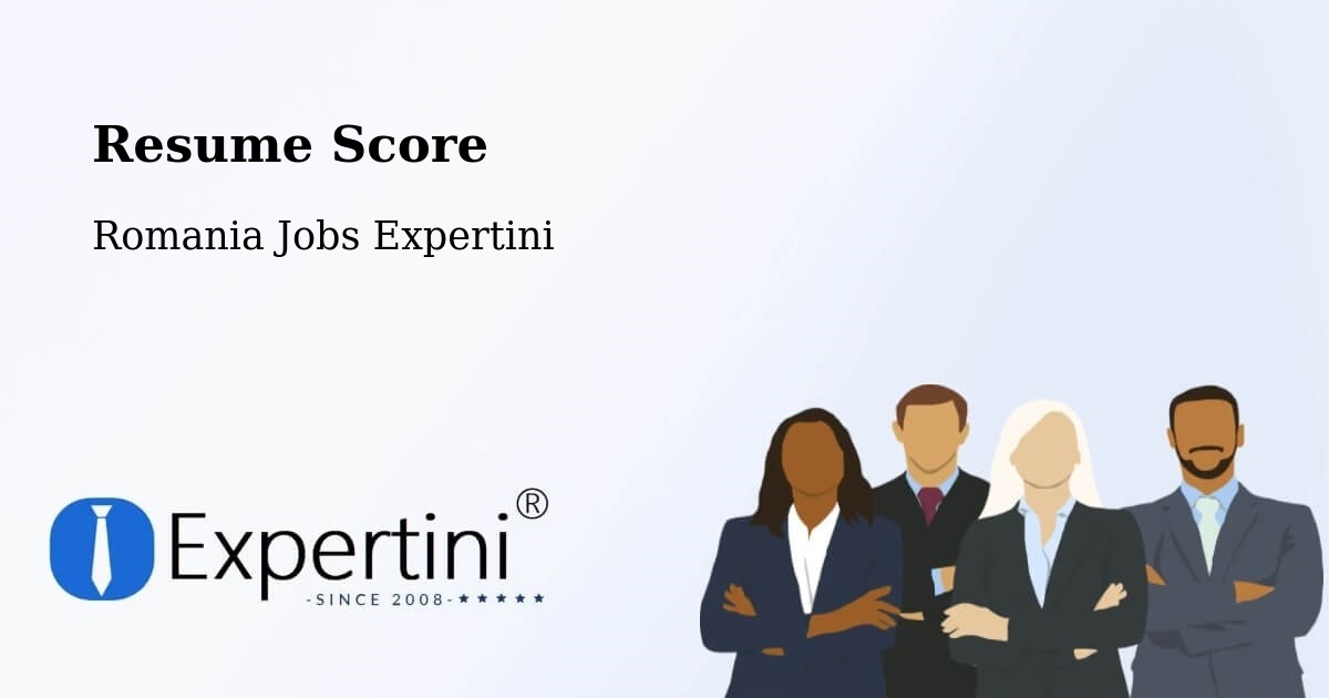 Resume Score & Job Description Match Tool – Bădoși - Romania Jobs Expertini